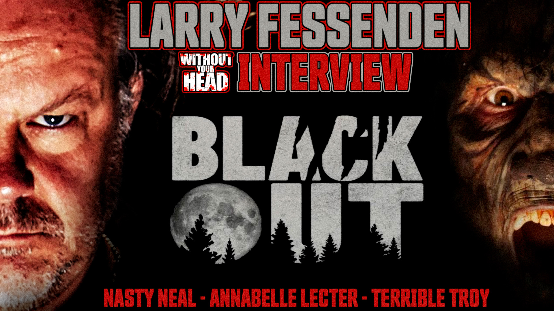 Larry Fessenden talks Blackout