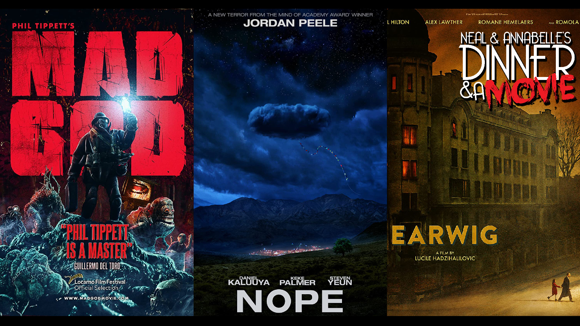 Dinner & A Movie: Mad God, Nope and Earwig